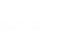 Find us at: Mosiac Market Sedgefield Mosaic Village, Paul Kruger Street, The Island, Sedgfield 6573 Saturdays 8am until 2pm